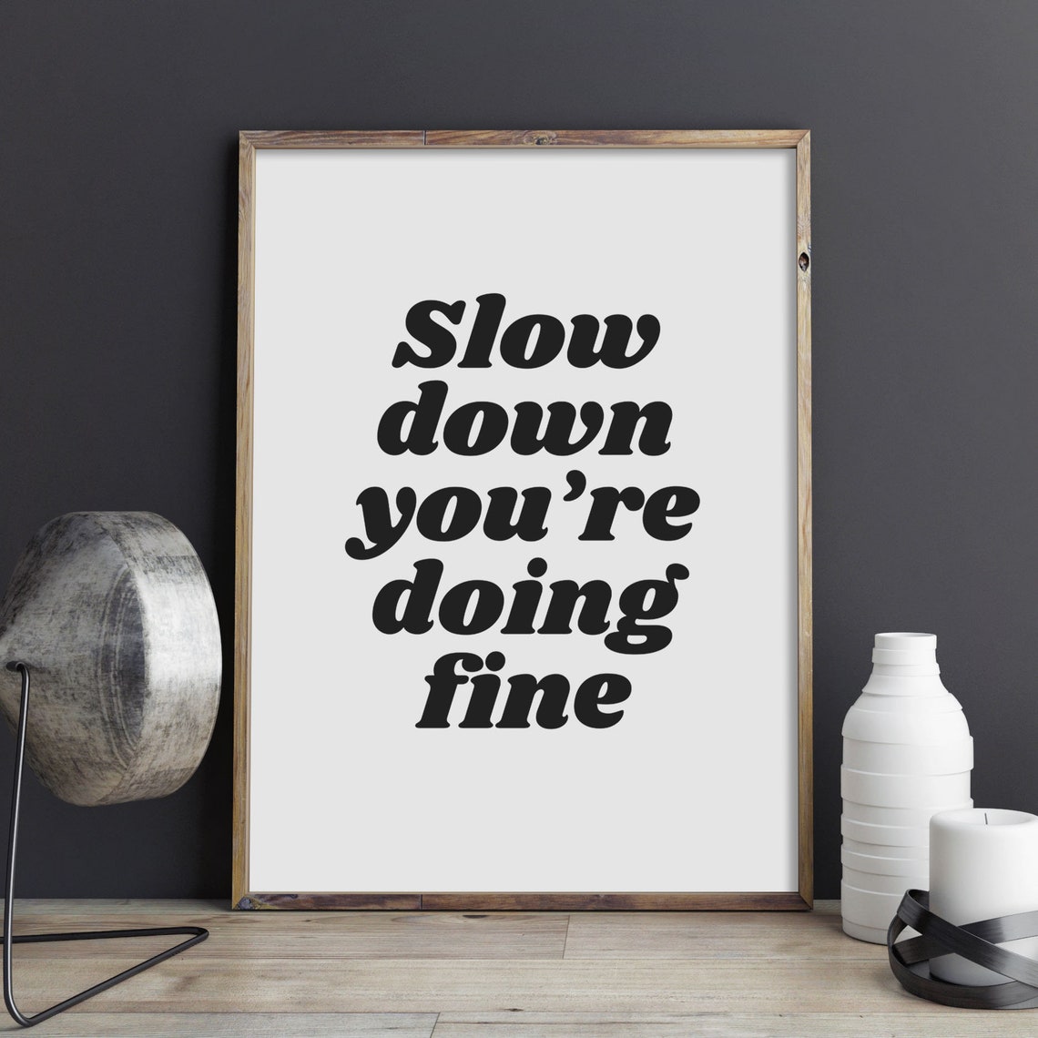 Slow Down You Are Doing Fine Retro Mindfulness Affirmation Poster - Image 2