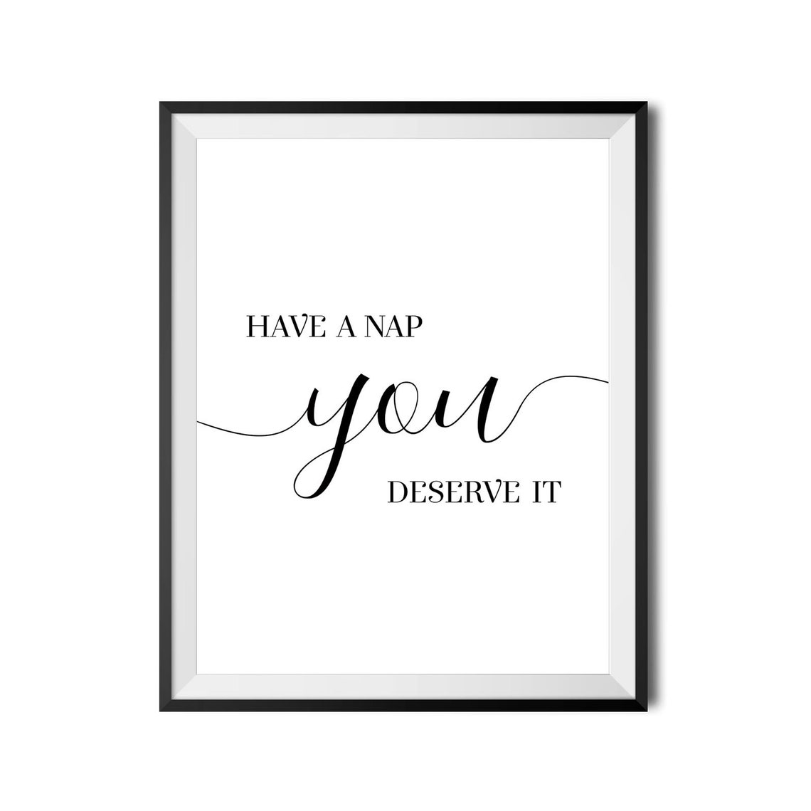 Have A Nap You Deserve It Cozy Bedroom Sweet Rest Quote Poster - Image 4