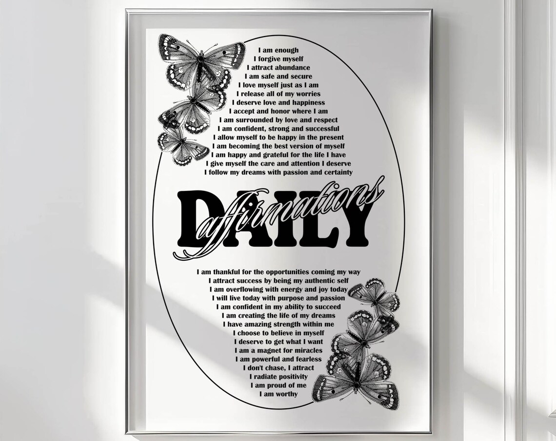 Daily Affirmations Butterfly Black and White Inspirational Quote Poster