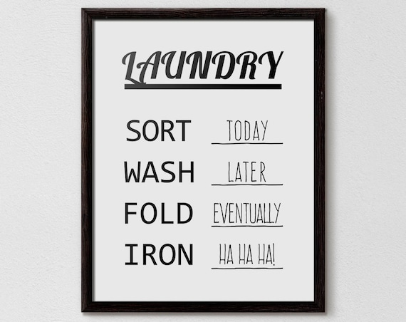 Laundry Room Ideas, Funny Laundry Schedule Art