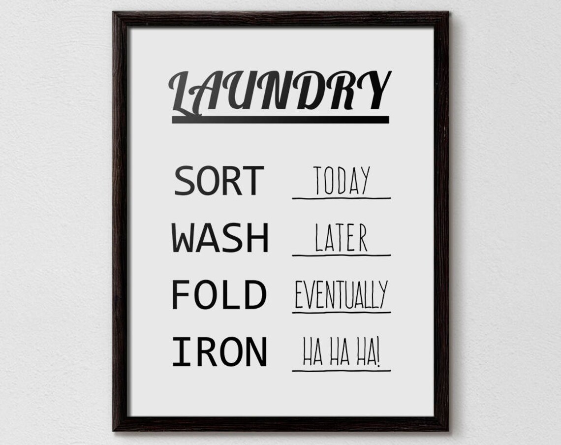 Laundry Room Ideas, Funny Laundry Schedule Art