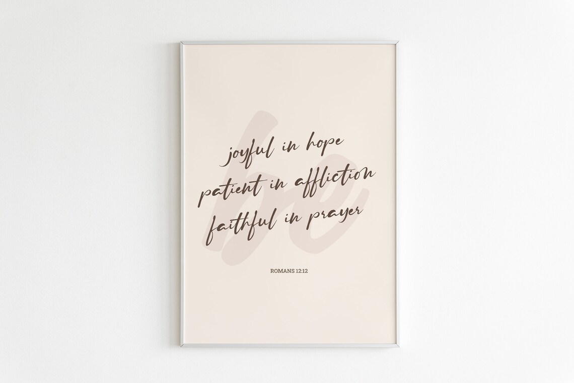 Romans 1212 Be Joyful In Hope Art Bible Verse Print Scripture Wall Art Bible Quotes Art Bible Calligraphy