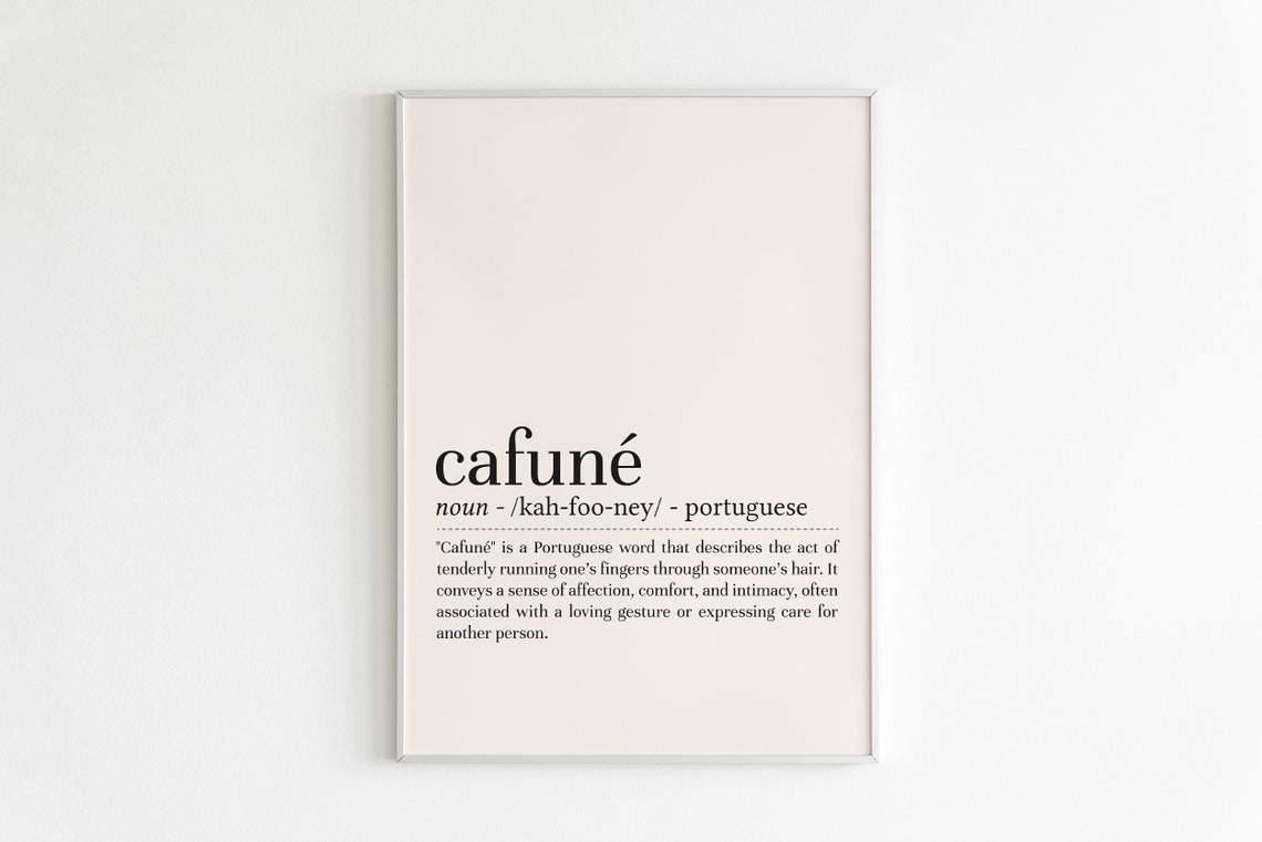 Cafune Portuguese Word Definition Tender Affection Quote Art Poster