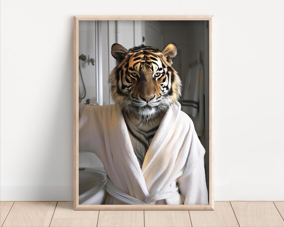 Funny Tiger Bathroom Wall Art In Bathrobe Poster Or Canvas Quirky Laundry Room Decor Animal Humor Print Toilet Powder