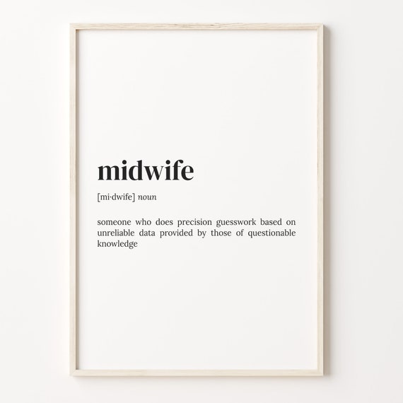 Midwife Definition Print Dictionary Poster Quote Wall Art Midwife Cute Art Gift For Midwife Midwife Gift Gift For Mom C17 294