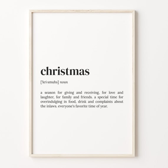 Christmas Definition Print Dictionary Poster Quote Wall Art Christmas Funny Art Christmas Chaos Christmas Art Gift C17 80