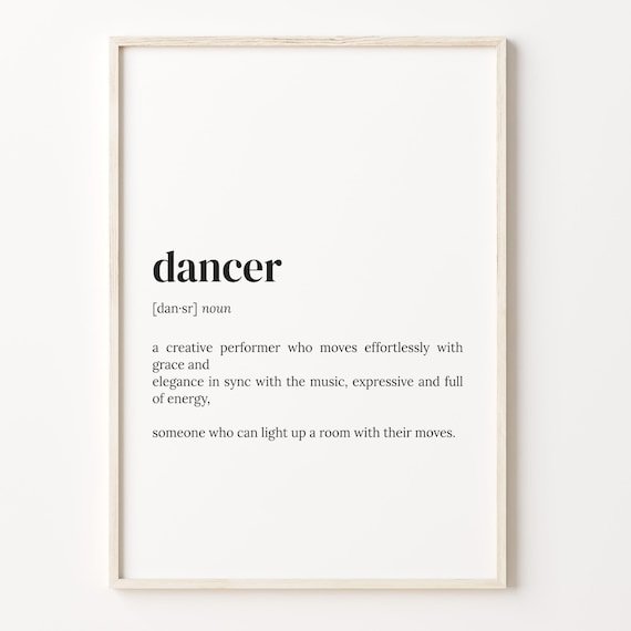 Dancer Definition Dictionary Poster, Funny Wall Art