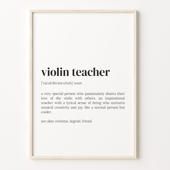 Violin Teacher Definition Quote Art Print