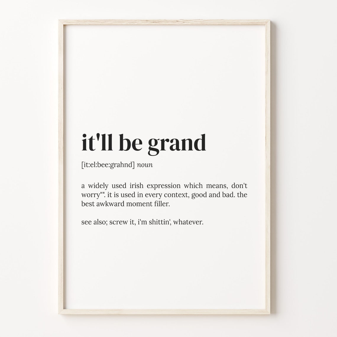 It'll Be Grand Dictionary Definition Typography Quote Wall Poster