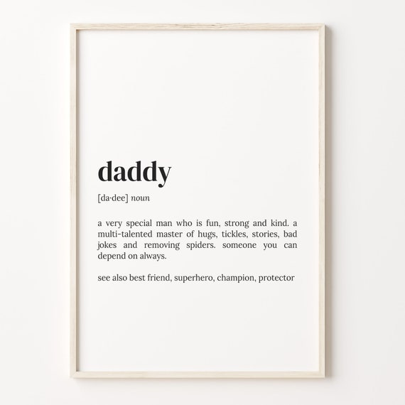 Daddy Definition Dictionary Quote Art Print, Funny Gift