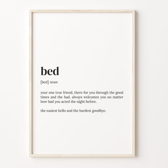 Bed Definition Print Dictionary Poster Quote Wall Art Gift For Daughter Gift For Son Bed Lover Gift Gift For Her C17 36