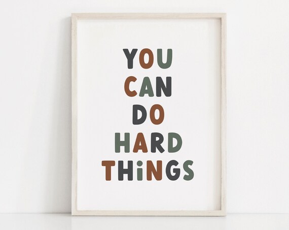 You Can Do Hard Things Earth Tone Bold Lettering Quote Poster