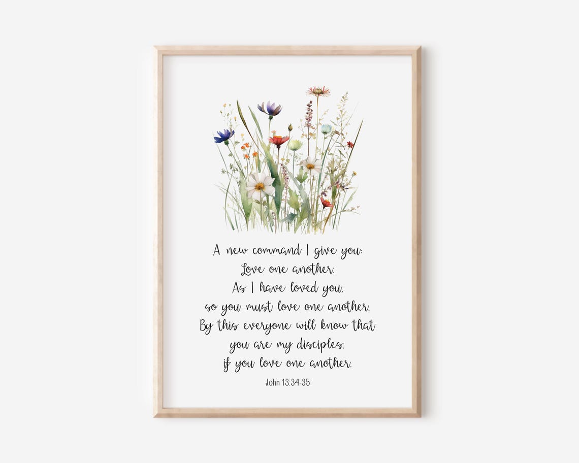 John 13 34 35 Love One Another Floral Wildflower Scripture Poster