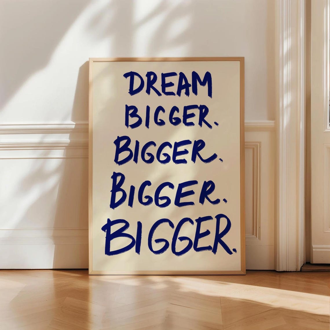 Dream Bigger Navy Brush Hand Lettered Motivational Quote Poster