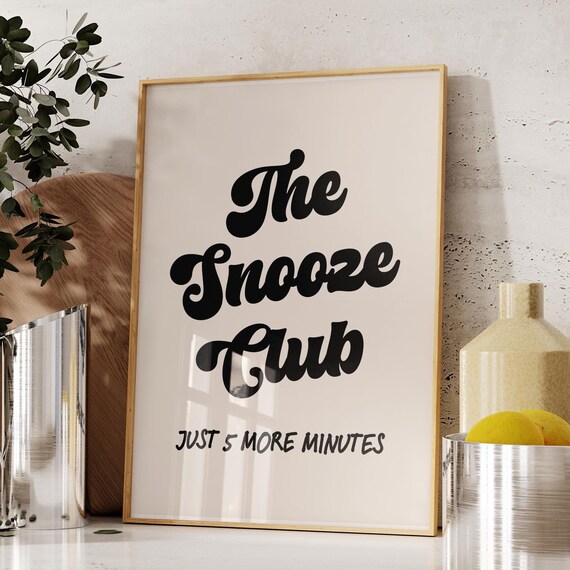 The Snooze Club Just 5 More Minutes Retro Funny Bedroom Poster