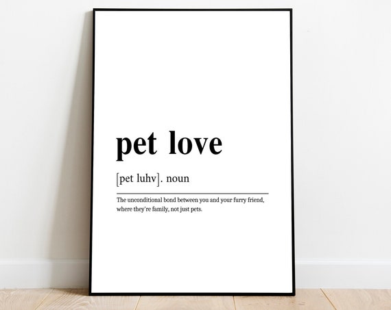 Pet Love Definition Quote Print Wall Art Minimalist Shop Funny Decor Instant