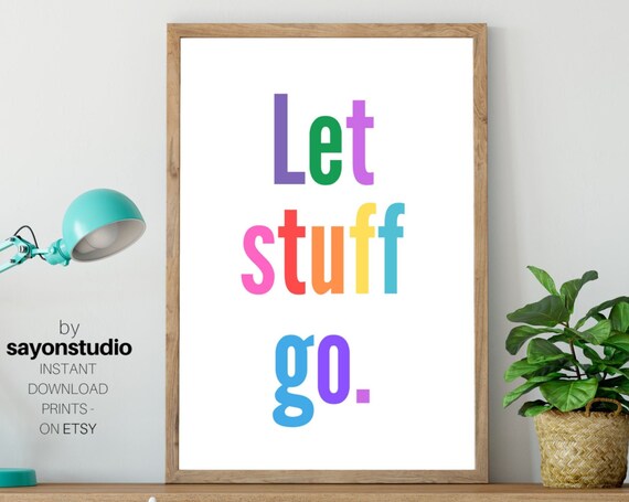 Let Stuff Go Rainbow Lettering Mindfulness Quote Minimalist Wall Poster