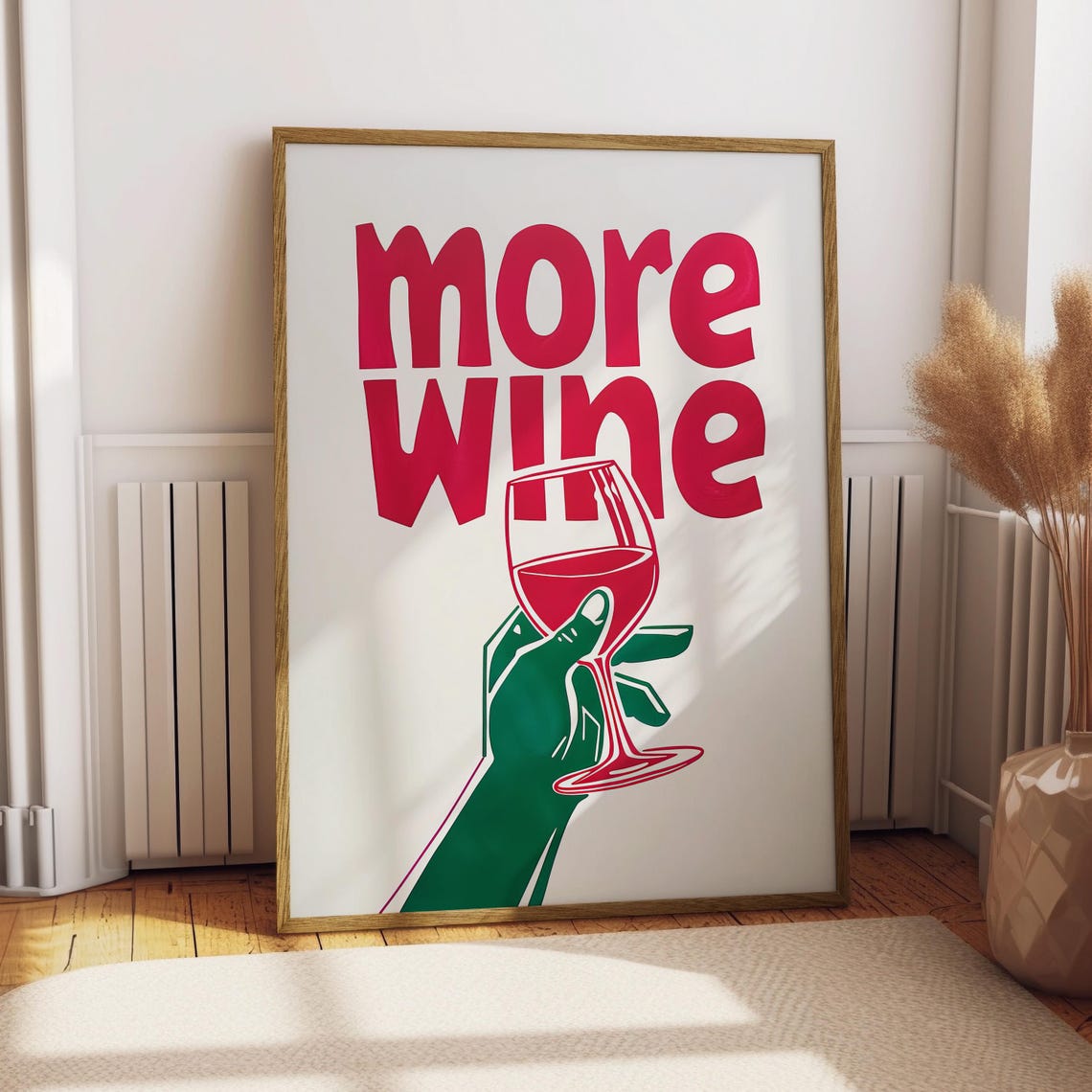 More Wine Pop Art Hand Holding Red Wine Glass Fun Quote Poster