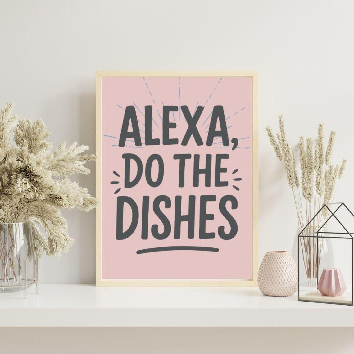 Alexa Do the Dishes Funny Kitchen Quote Typography Pink Wall Poster
