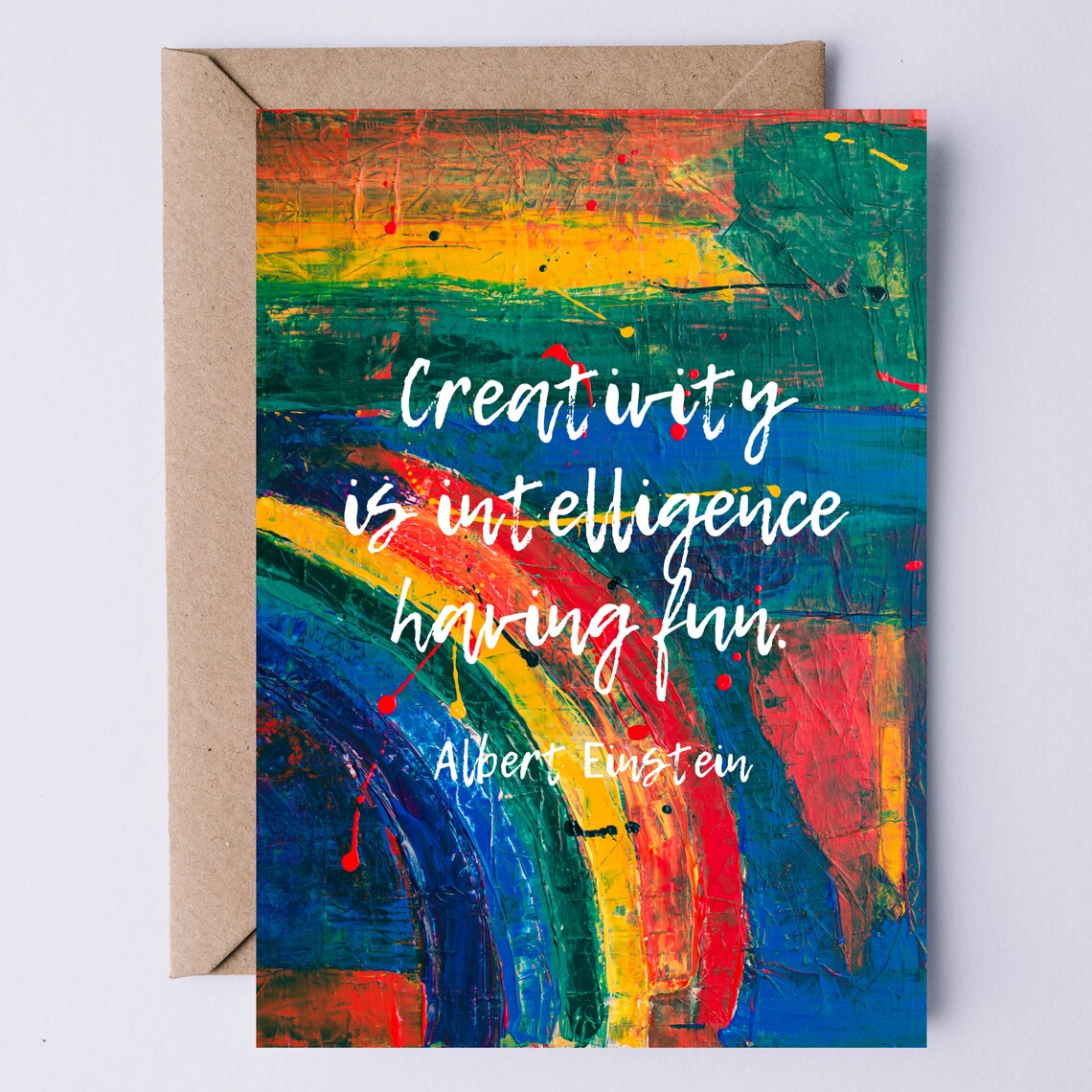 Creativity Is Intelligence Having Fun, Quote Art Print