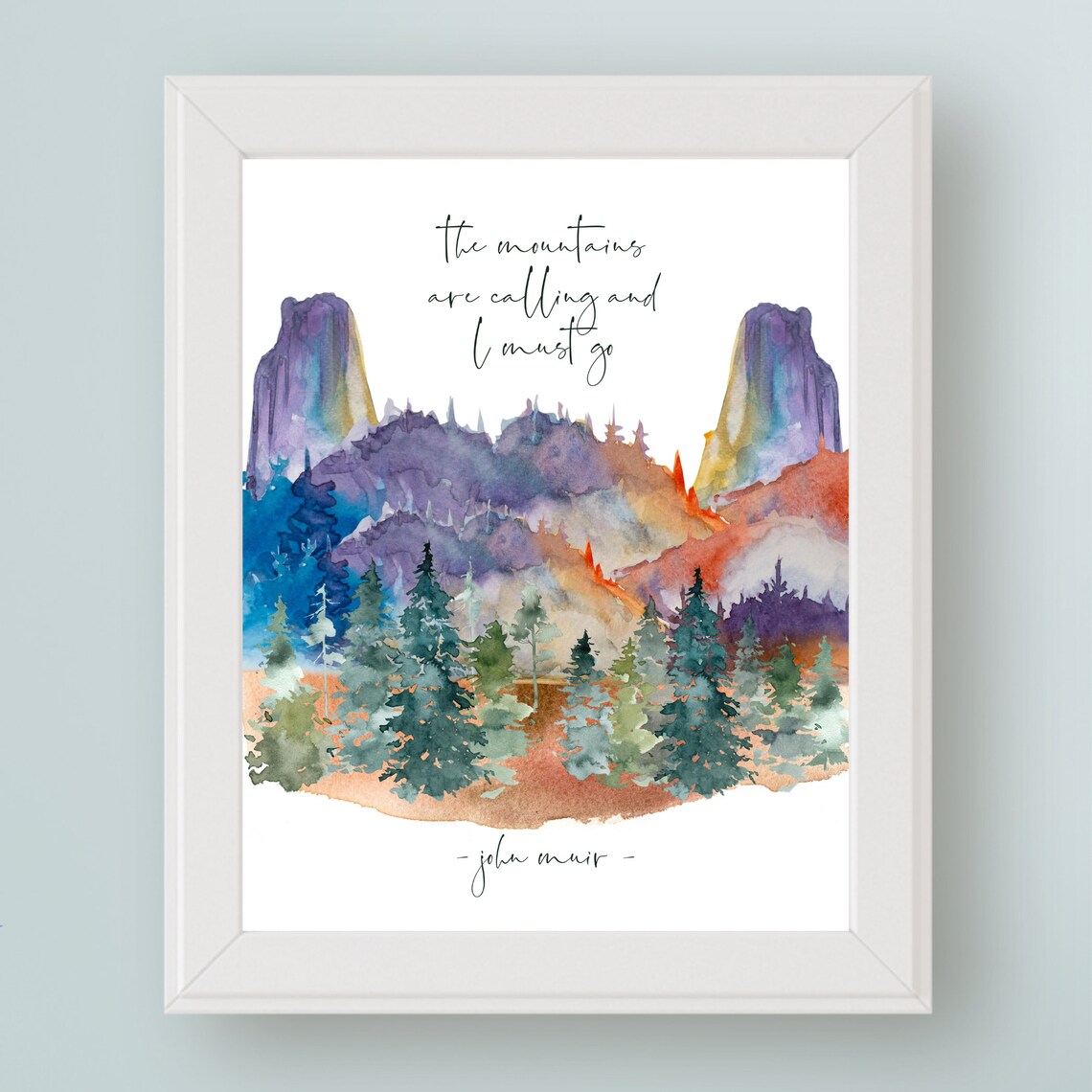 John Muir The Mountains Are Calling Nature Poster