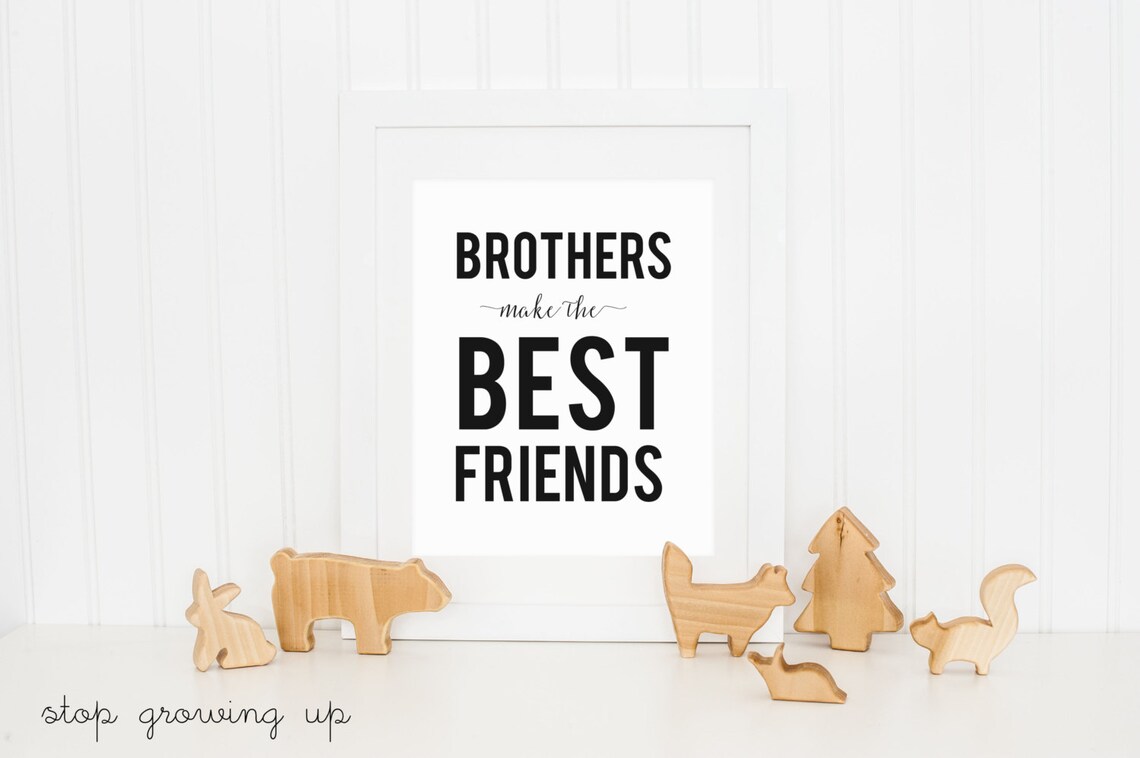 Brothers Make The Best Friends Boys Bedroom Poster