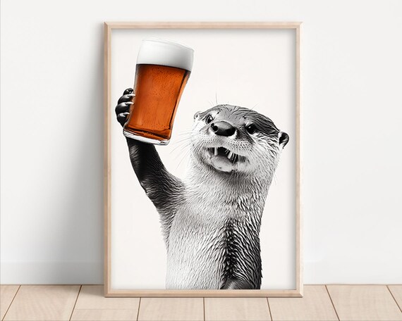 Otter Drinking Beer Funny Kitchen Wall Art Home Bar Decor Funny Animal Alcohol Humor Funny Beer Lover Art Otter Print Ai Art
