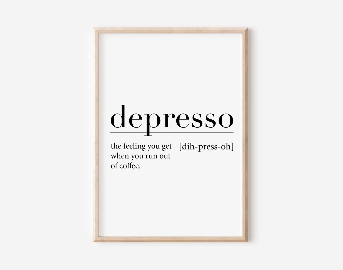 Depresso Definition Funny Coffee Quote Black White Dictionary Poster - Image 3