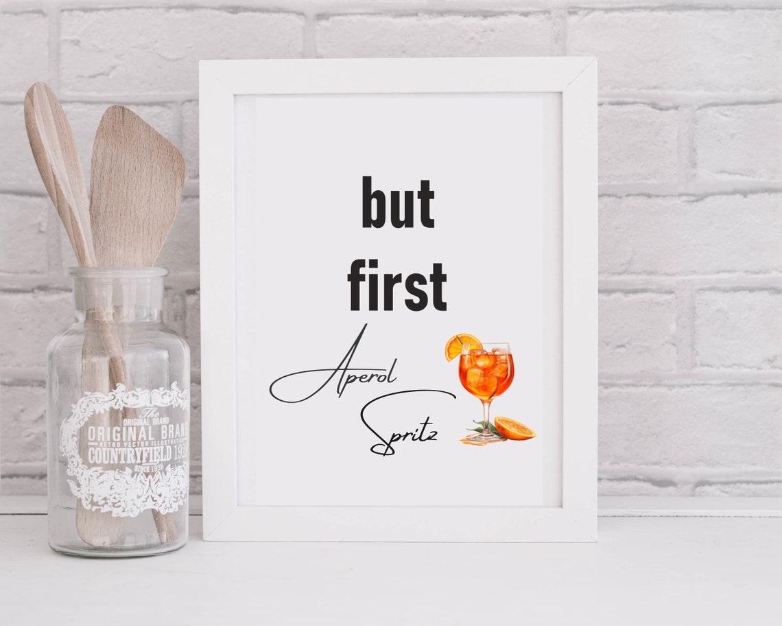 But First Aperol Spritz Quote With Orange Cocktail Drink Poster - Image 2