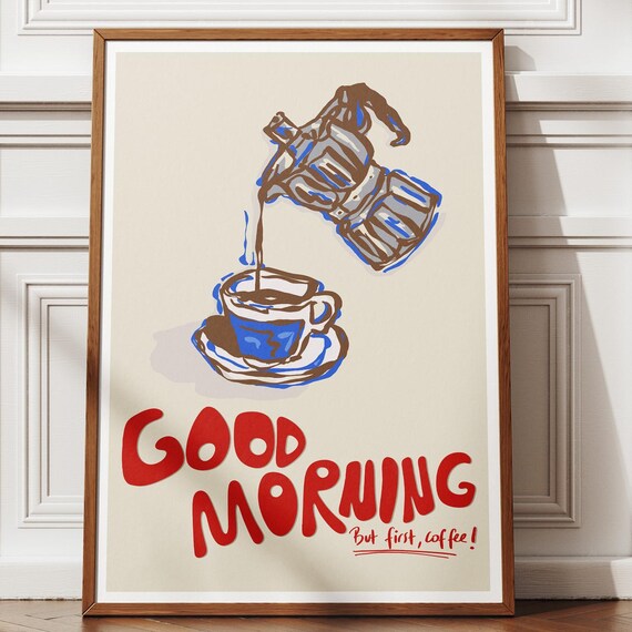 Good Morning But First Coffee Moka Pot Kitchen Quote Wall Art