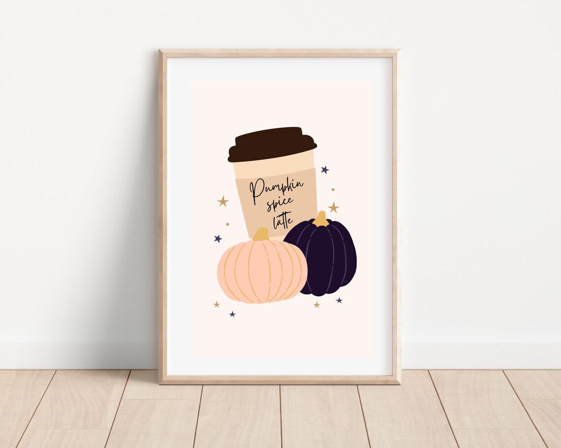 Pumpkin Spice Latte Fall Poster, Kitchen Wall Decor