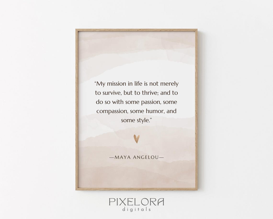 Maya Angelou Thrive With Passion Quote Motivational Wall Art