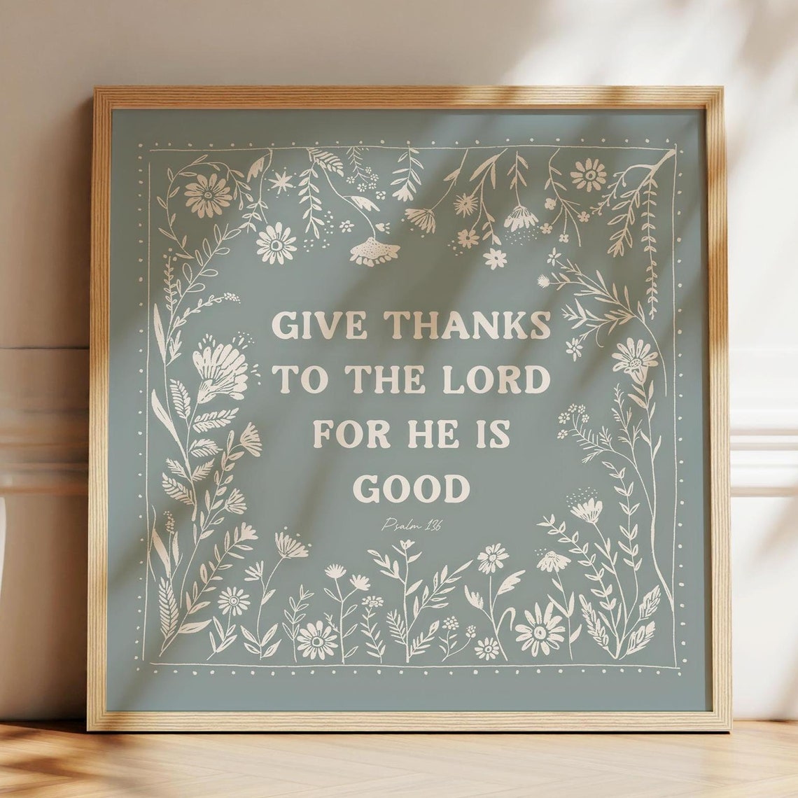 Give Thanks To The Lord For He Is Good Scripture Print Psalm 136 Art Christian Gift