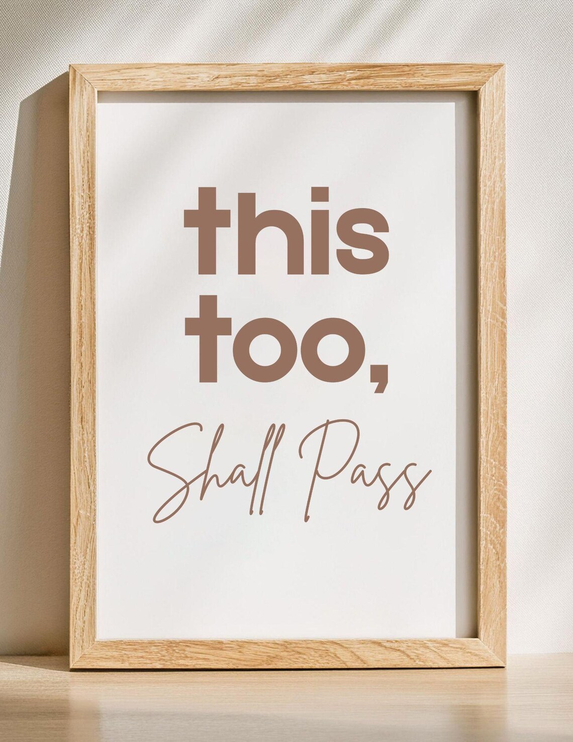 This Too Shall Pass Inspirational Quote