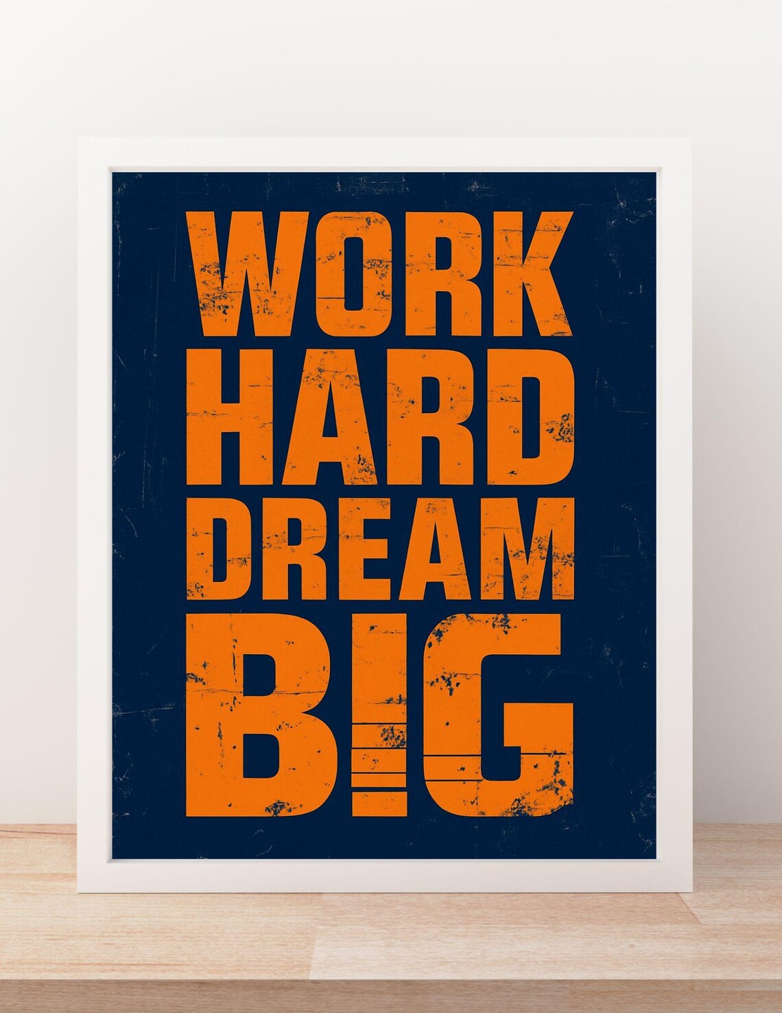 Work Hard Dream Big - Minimalist Inspirational Quote