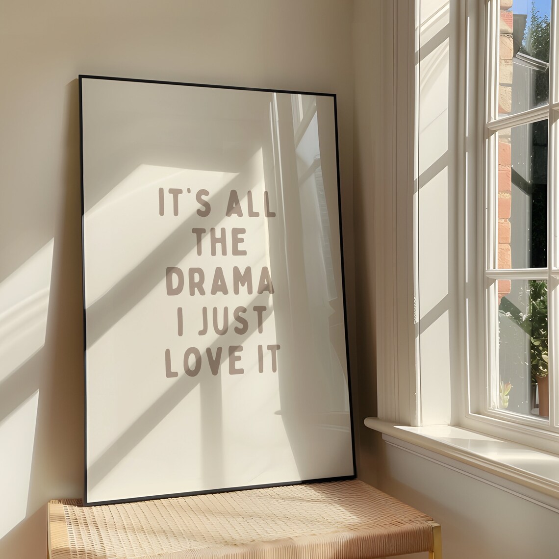 It’s All The Drama Quote Art Print, Sassy Humor