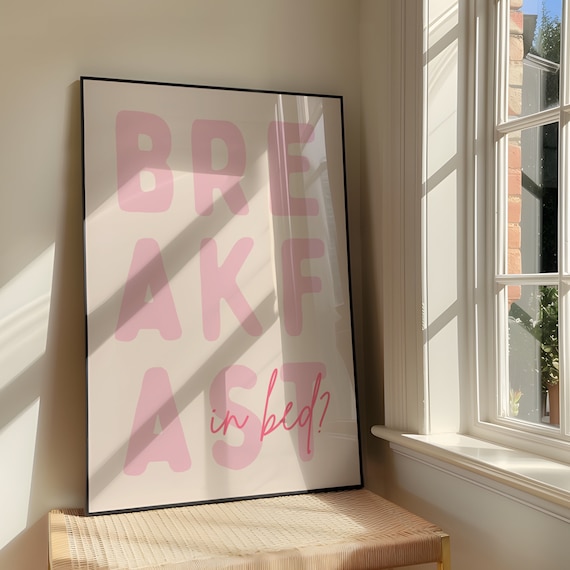 Breakfast In Bed Wall Art Print Bold Sassy Humour Artwork Funny Quote Poster Design Pink Girly