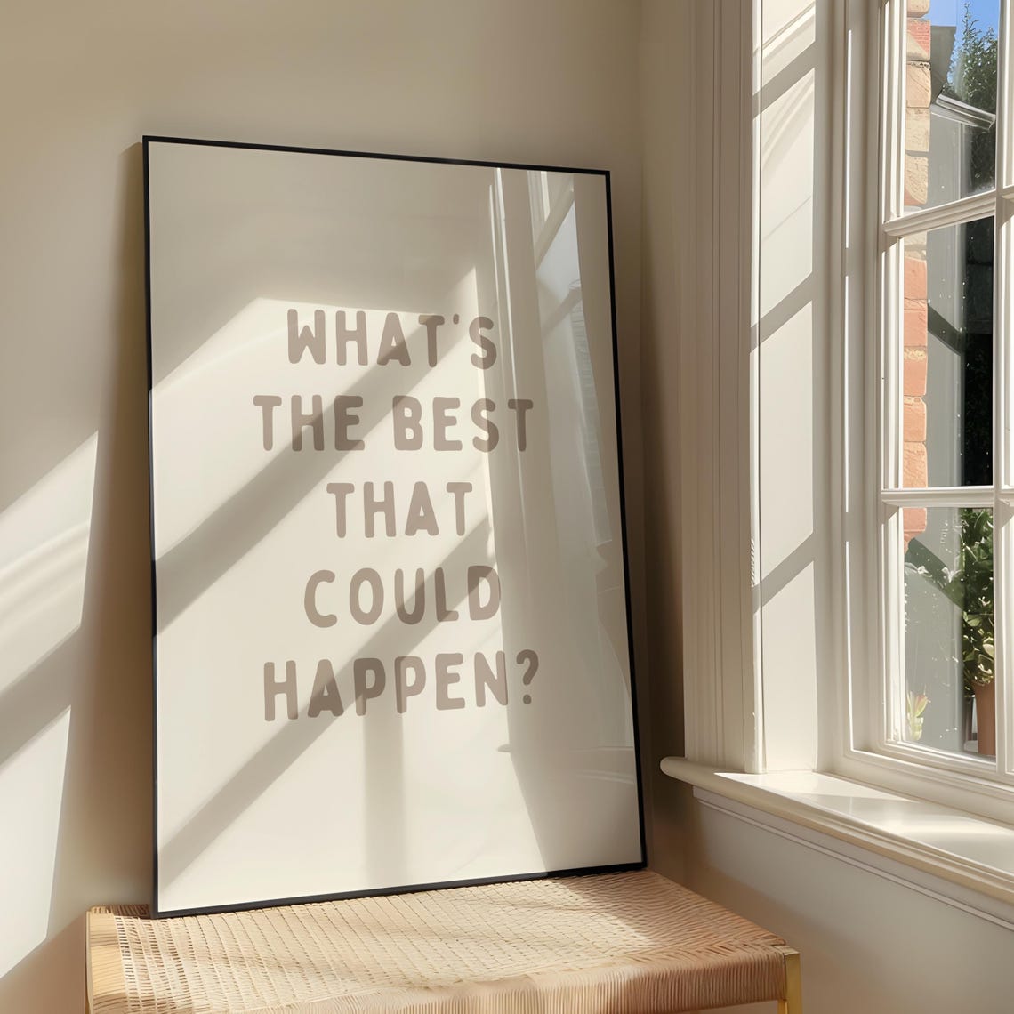 What's The Best That Could Happen Minimalist Motivational Poster