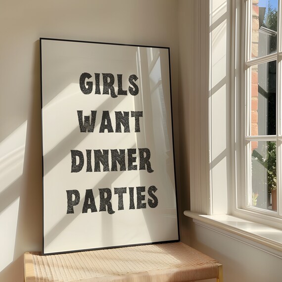 Girls Want Dinner Parties Wall Art Print Bold Girly Artwork Kitchen Quote Poster Design Vintage Stamp
