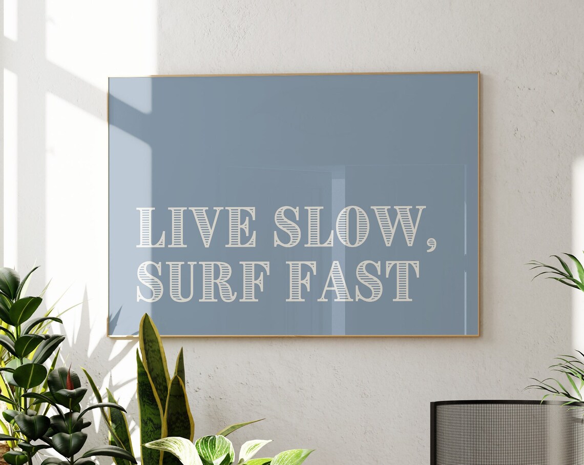 Live Slow Surf Fast Coastal Blue Typography Horizontal Poster - Image 2