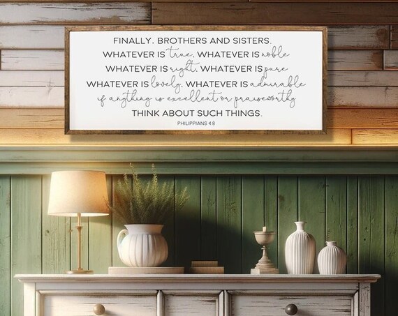 Philippians 4:8 Think About Such Things Bible Verse Wood Sign Wall Art