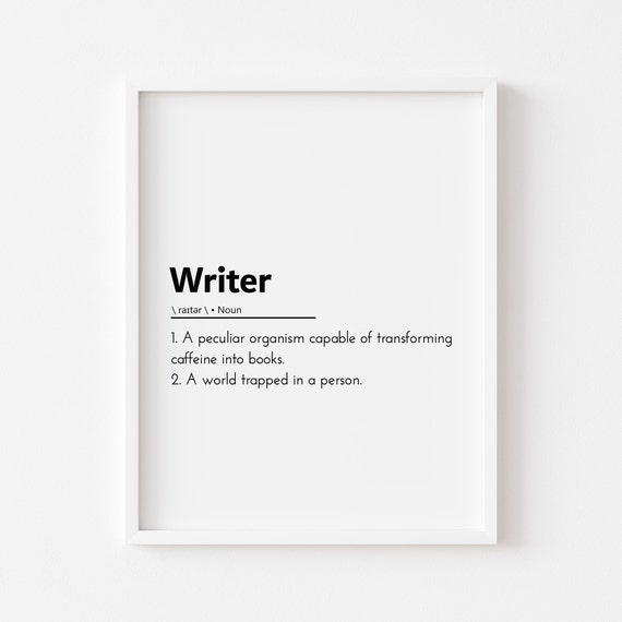 Writer Definition Gifts Poster Gift For Author Wall Art Of Print