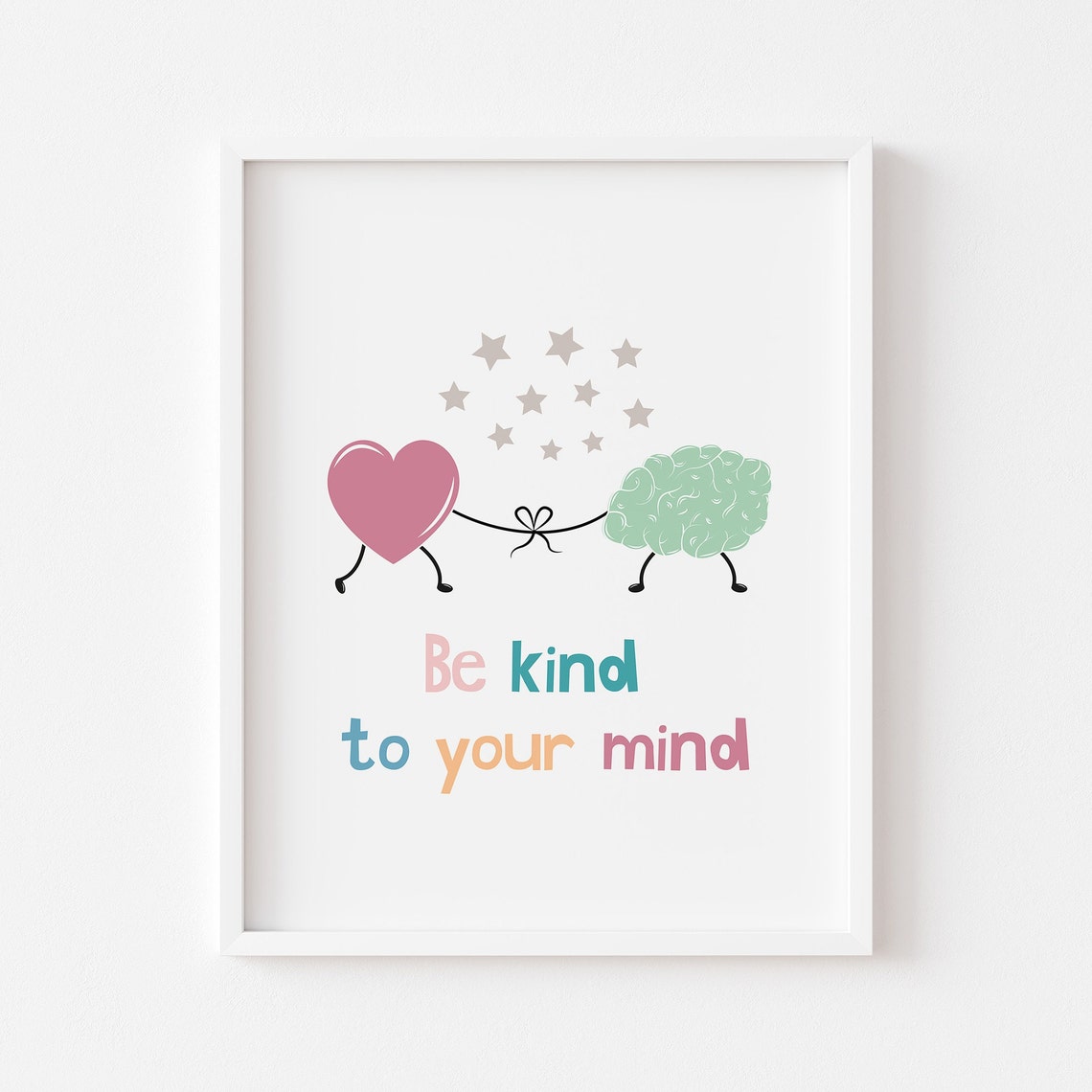 Be Kind to Your Mind Mental Health Cute Heart Art Quote Poster