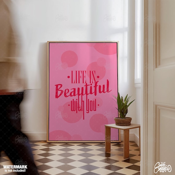 Life Is Beautiful With You Pink Polka Dot Romantic Quote Poster