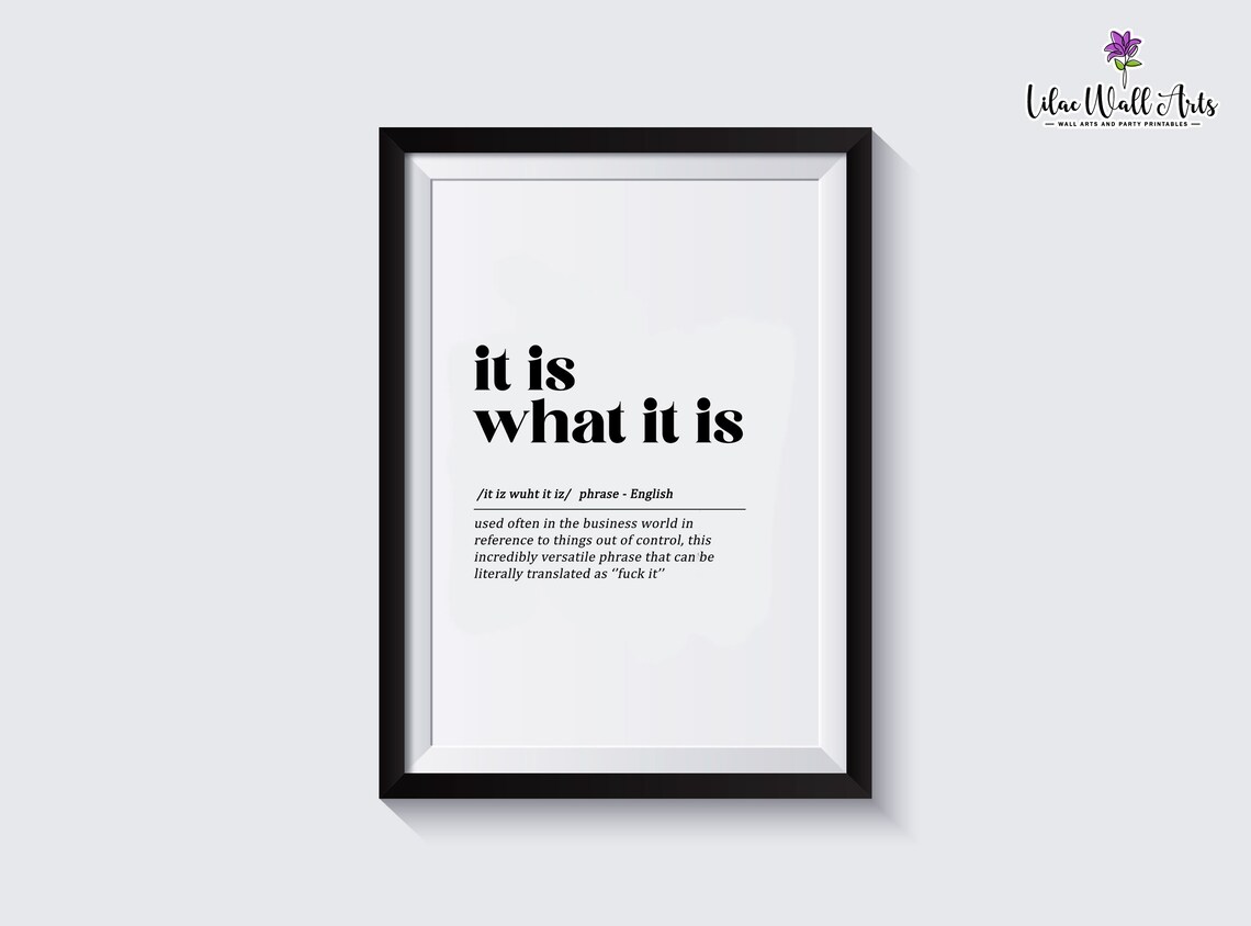 It Is What It Is Definition Art Print, Office Decor - Image 3