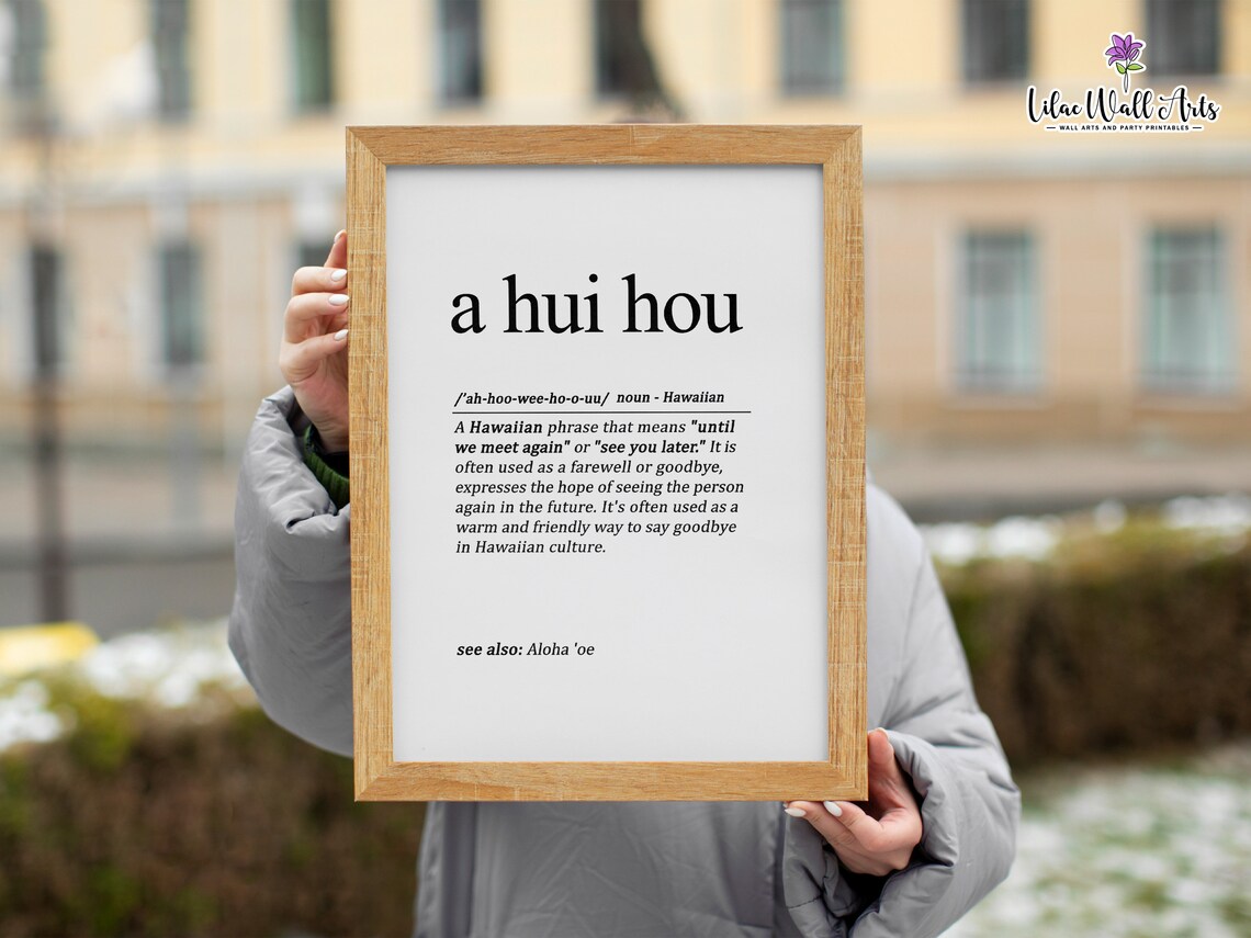 A Hui Hou Definition Art Print, Aloha Quote - Image 4