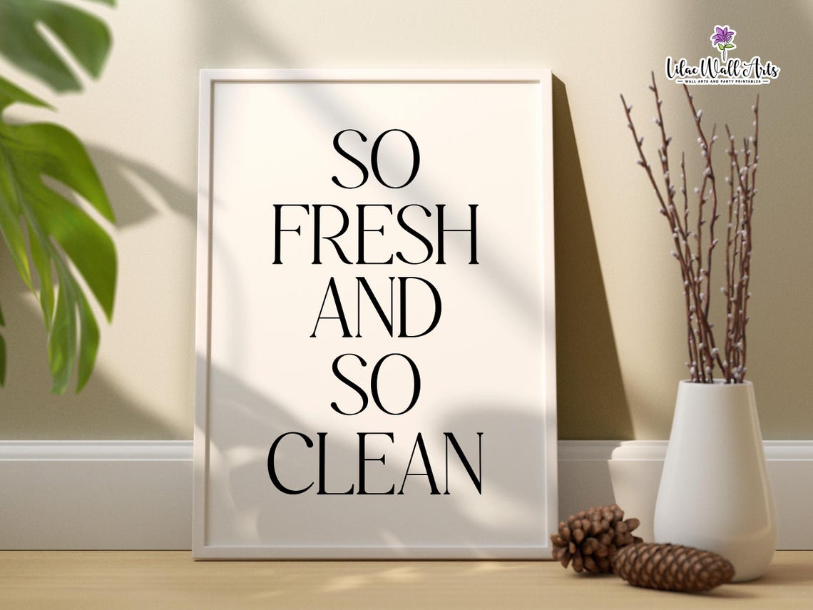 So Fresh And So Clean Minimalist Black Typography Bathroom Poster - Image 2