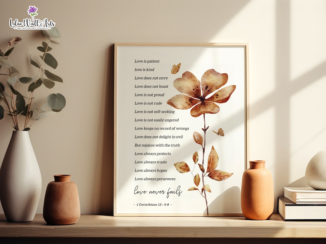 1 Corinthians 1348 Love Never Fails Brown Flower Verse Poster