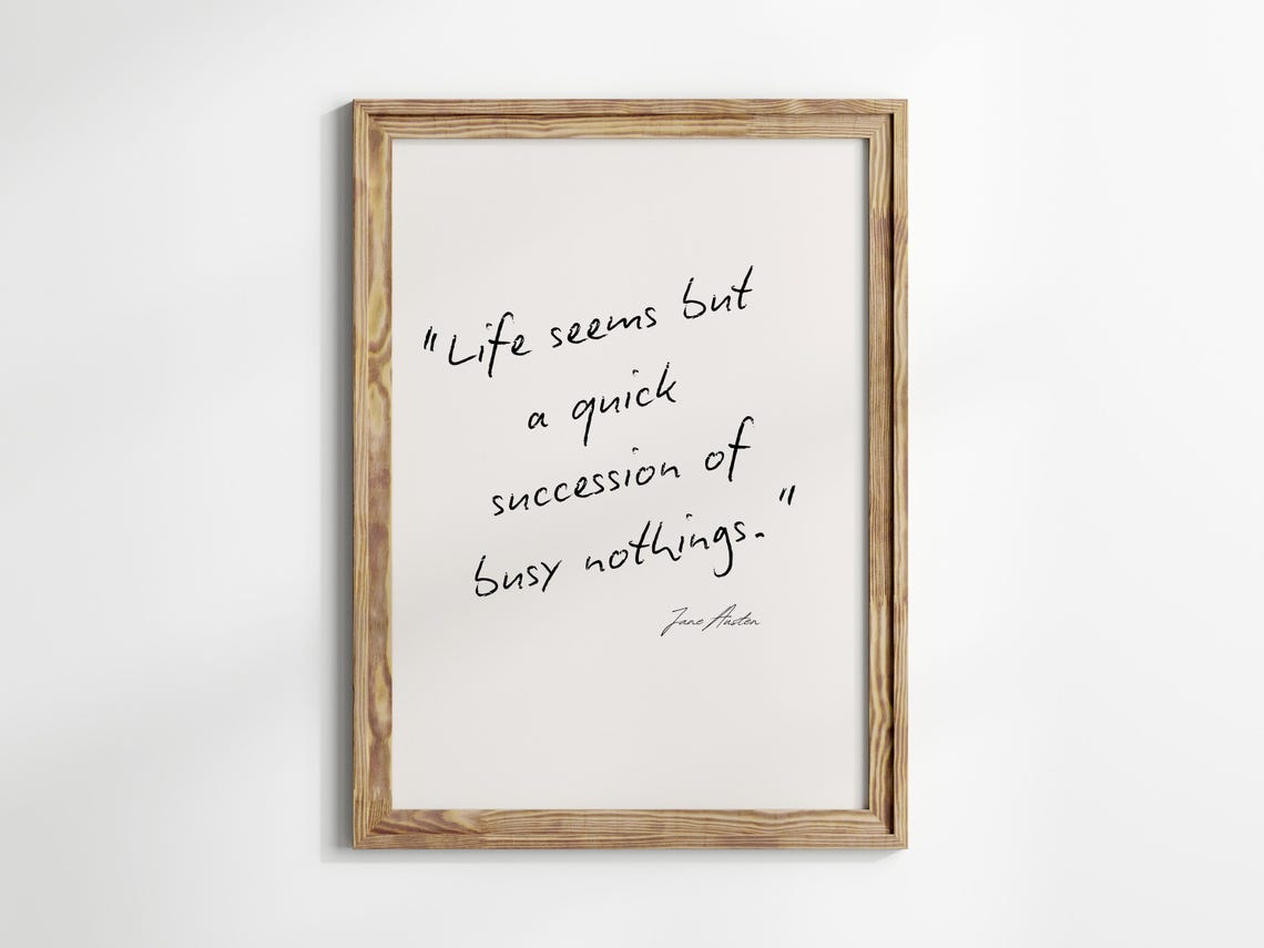 Jane Austen Life Seems But A Quick Succession Literary Quote Print - Image 3