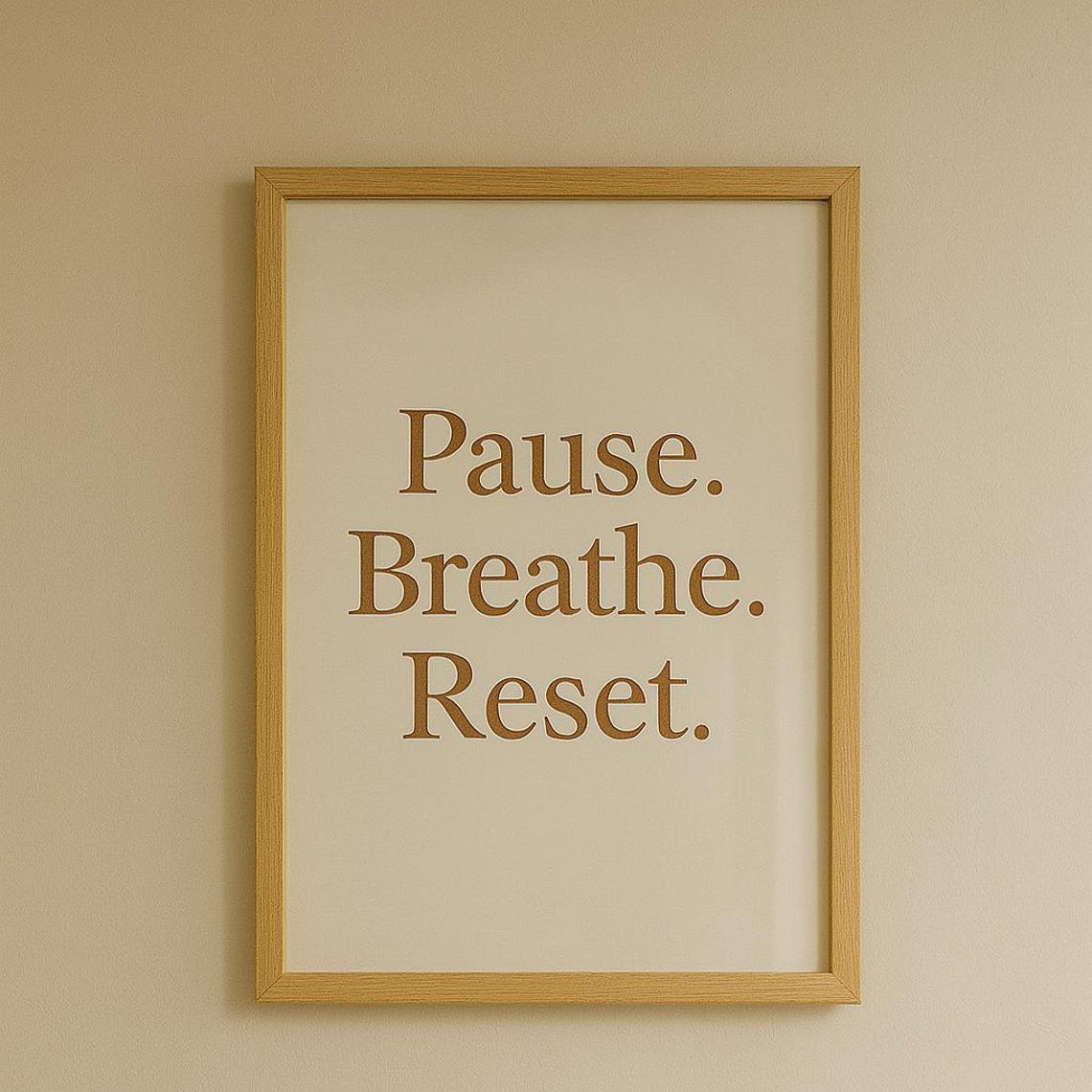 Pause Breathe Reset Minimal Serif Mindfulness Self Care Quote Poster